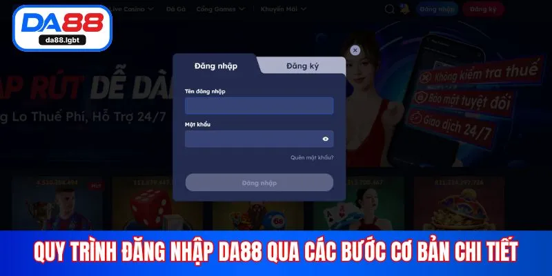 Quy trình đăng nhập Da88 qua các bước cơ bản chi tiết